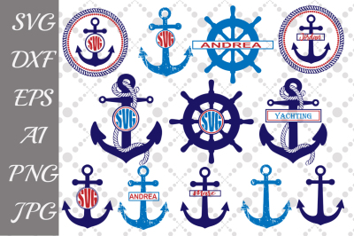 Anchor Svg Bundle: ,ANCHOR MONOGRAM SVG, Nautical Svg