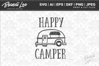 Happy Camper SVG Cut Files