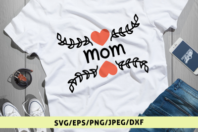 Mom - Svg Cut File