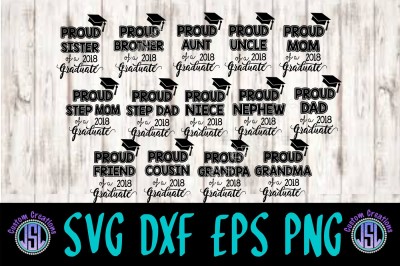 Proud Family of a 2018 Graduate Set of 14 Bundle SVG DXF EPS PNG 
