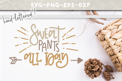 funny quotes svg, sweatpants all day cut files, introvert gift svg