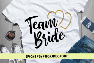 Team Bride - Svg Cut File