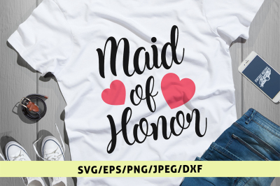 Maid Of Honor - Svg Cut File