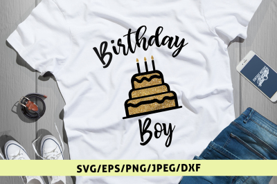 Happy Birthday Boy - Svg Cut File