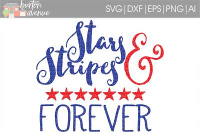 Stars & Stripes Forever SVG Cut File