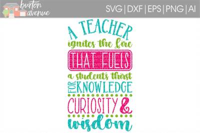 Teacher Quote SVG Cut File