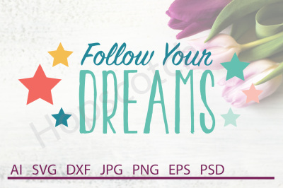 Dream SVG, Dream DXF, Cuttable File