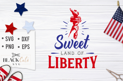 Sweet Land of Liberty SVG