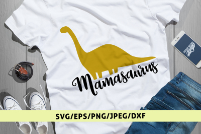 Mamasaurus - Svg Cut File