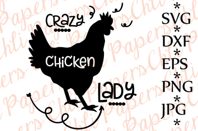 Crazy Chicken Lady Svg,Farm House Svg,Farm Chicken Svg