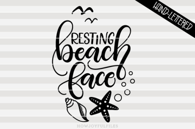 Resting beach face - SVG - PDF - DXF - hand drawn lettered cut file