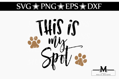 This Is My Spot SVG