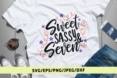 Sweet Sassy Seven - Svg Cut File