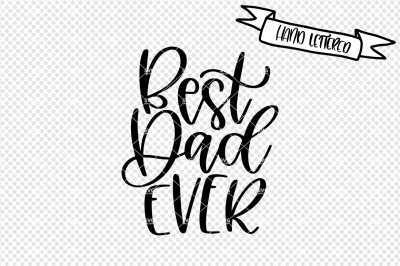 Best dad ever svg, Father's Day svg