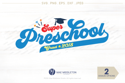 Preschool Grad 2018 printables, cut files, jpg, eps, png, dxf, s
