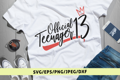 Official Teenager 13 Svg Cut File