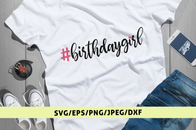 Birthday Girl Svg Cut File