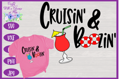 Cruisin &amp; Boozin SVG | Cruise SVG | Cruise Shirt SVG