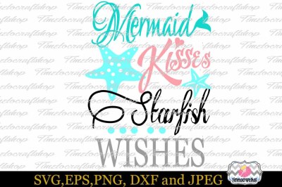 400 3455165 6f520f6c9193c852500a01994de1b6521b58449f svg eps dxf and png cutting files for mermaid kisses starfish wishes