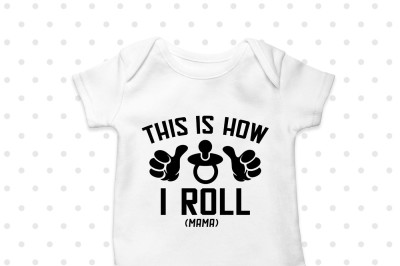 This is how I roll Printable