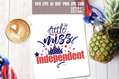 Little miss Independent Quote - svg, eps, ai, cdr, dxf, png, jpg
