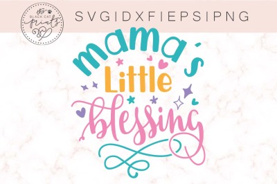 Mama's little blessing SVG DXF EPS PNG