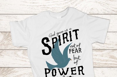 God gave us a spirit not of fear but of power printable