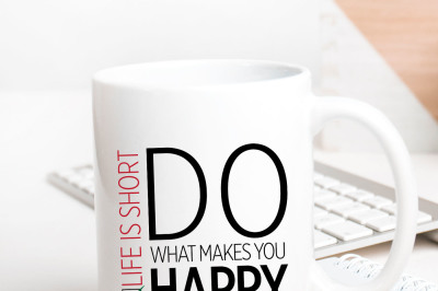 Do what makes you happy Printable