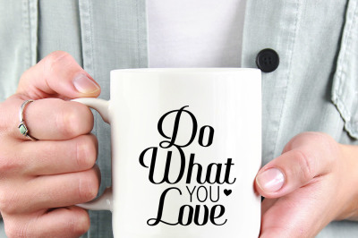 Do wat you love Printable