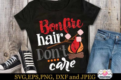 SVG, Dxf, Eps & Png Cutting Files the Bonfire hair Don't Care