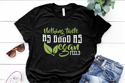 Nothing taste as good as Vegan feels Printable