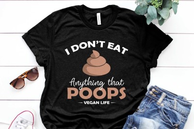 I don't eat anything that poops vegan life Printable