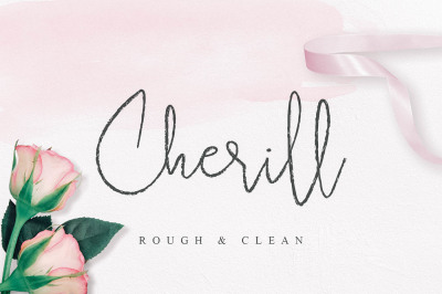 Cherill rough & clean