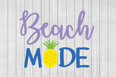 Beach Mode SVG, Summer SVG, Cuttable File