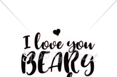 I love you beary much Printable