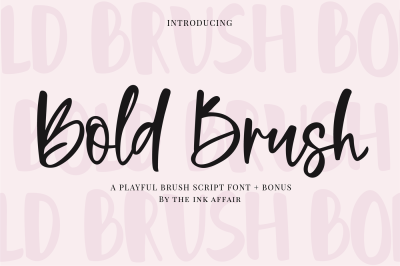 Bold Brush Font + Bonus Font