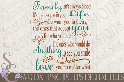 Family Isn&#039;t Always Blood SVG 