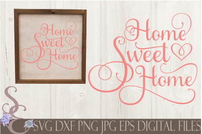 Home Sweet Home SVG