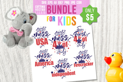 4th of July Bundle for kids - svg, eps, ai, cdr, dxf, png, jpg