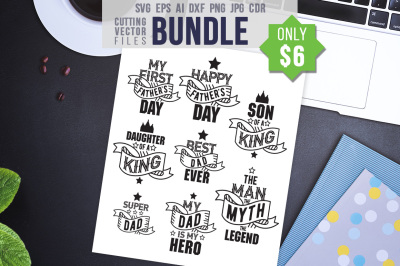 Father's Day Bundle - svg, eps, ai, cdr, dxf, png, jpg