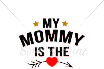 My mommy is the prettiest Printable