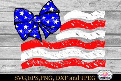 SVG, Dxf, Eps & Png Cutting Files July Fourth Flag Bow 