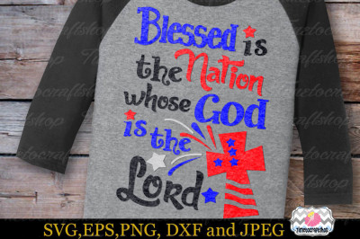 SVG&2C; Dxf&2C; Eps &amp; Png Cutting Files Blessed is the Nation whose God is t