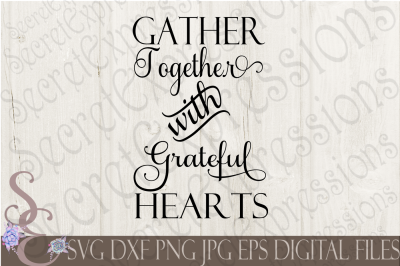 Gather Together with Grateful Hearts