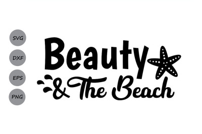 Beauty &amp;amp; the beach SVG&2C; Summer SVG&2C; Nautical SVG&2C; Beach Svg&2C; Starfish.