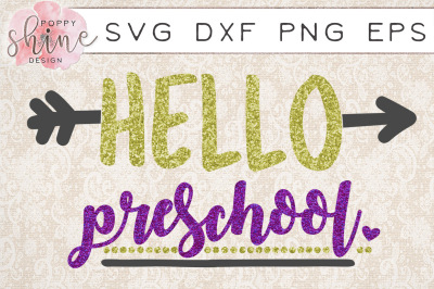 Hello Preschool SVG PNG EPS DXF Cutting Files