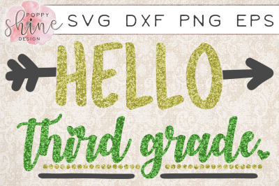 Hello Third Grade SVG PNG EPS DXF Cutting Files