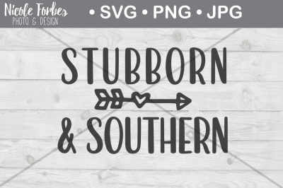 Stubborn & Southern SVG Cut File