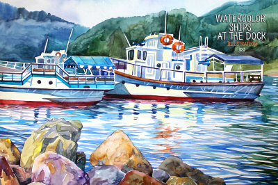 Watercolor ships at the dock