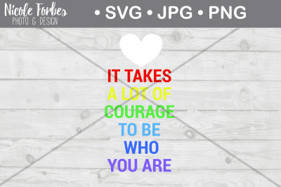 Courage Pride SVG Cut File